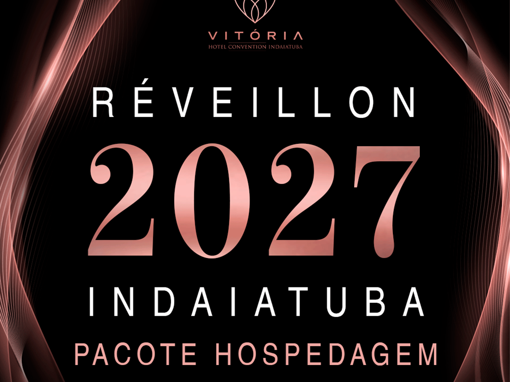Pacote Réveillon (3 noites) - Indaiatuba