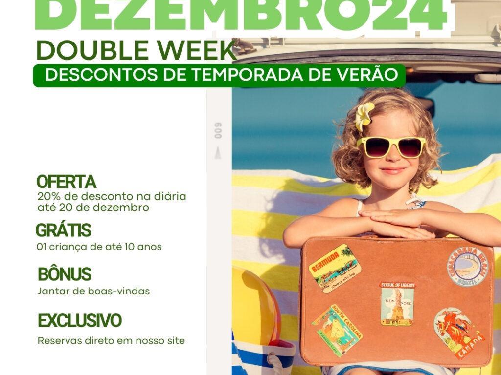 DEZEMBRO DOUBLE WEEK