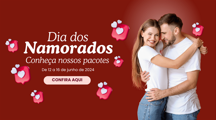 Pacote Dia dos Namorados - Pacote 1