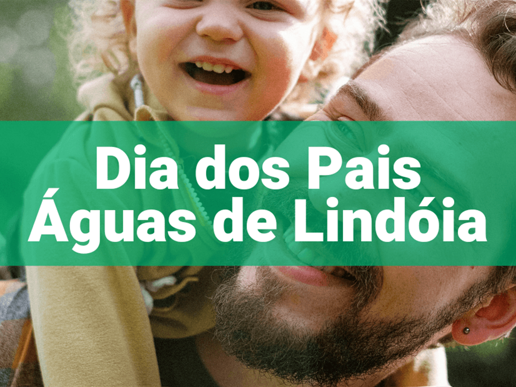 PACOTE DIA DOS PAIS AGUAS DE LINDOIA 2024 PARC.