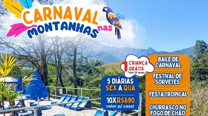 5 DIÁRIAS | CARNAVAL NAS MONTANHAS