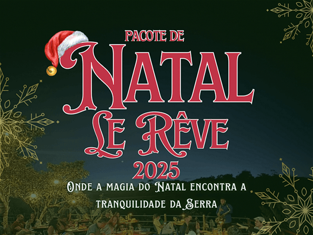 Pacote Natal - Le Rêve 2025 (PIX)