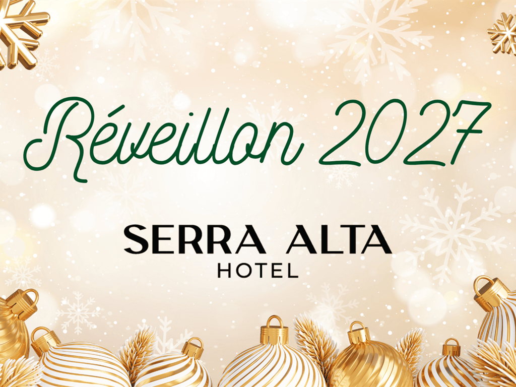 RÉVEILLON SERRA ALTA 2027