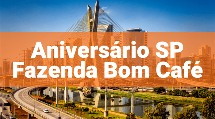 ANIVERSÁRIO DE SÃO PAULO 2026 BC PAG. PARCELADO