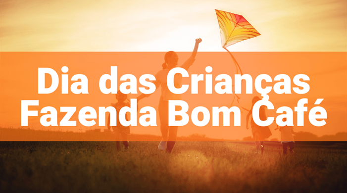 DIA DAS CRIANÇAS  2025 BOM CAFÉ PAG A VISTA